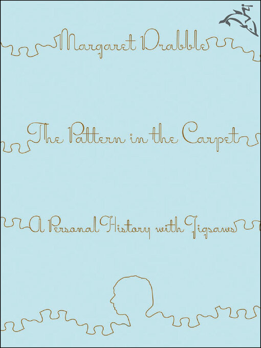 Title details for The Pattern in the Carpet by Margaret Drabble - Wait list